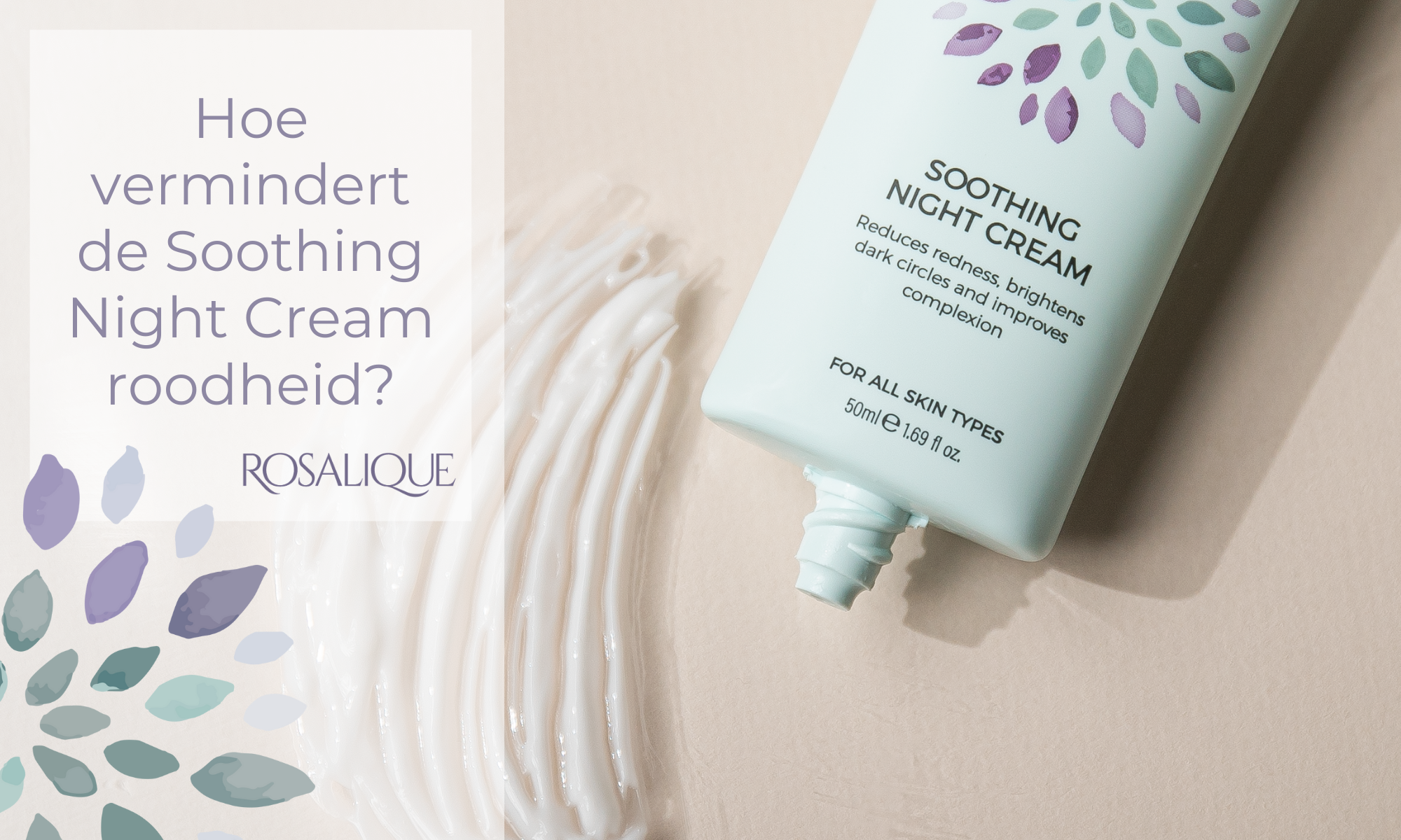 Hoe vermindert de Soothing Night Cream roodheid?