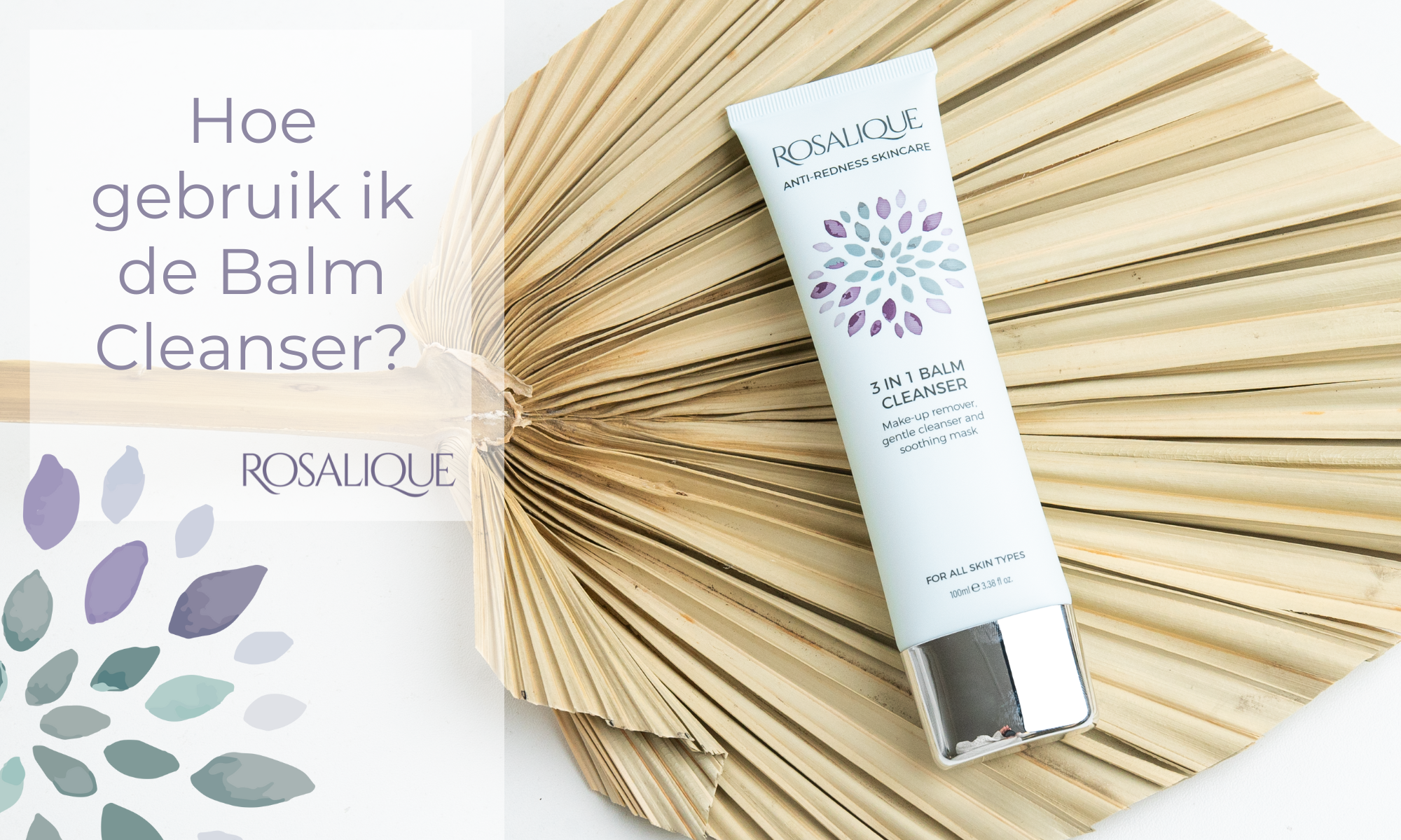 Hoe gebruik ik de Balm Cleanser?